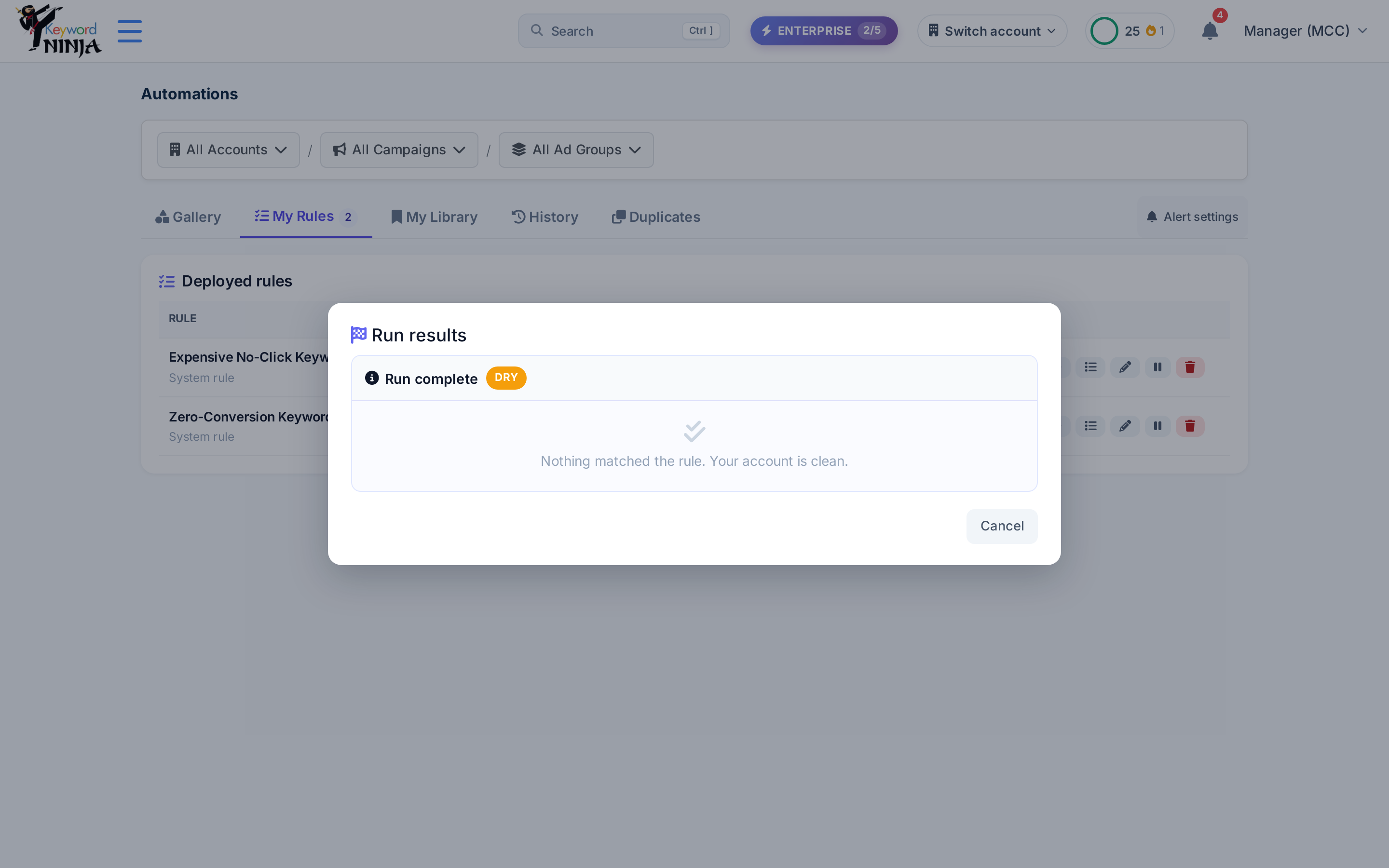 Run results modal for a dry run, showing "Nothing matched the rule. Your account is clean."